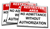Restricted Area No Admittance without authorization.  Red/Wht/Blk Vinyl Adhesive 10 x 7 
